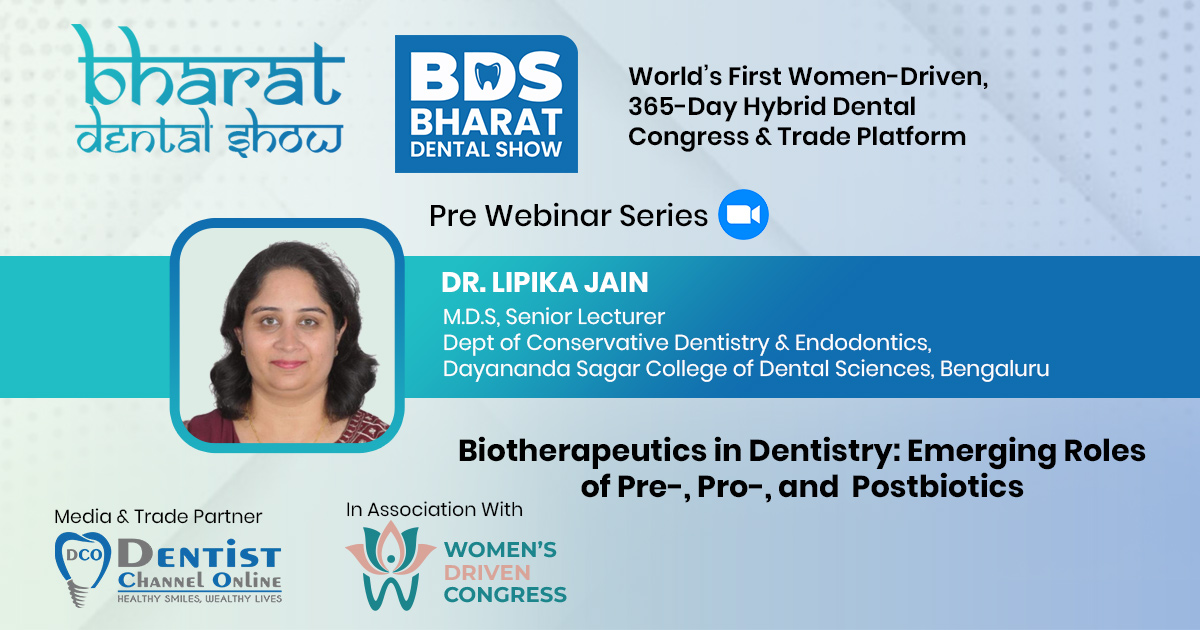 Biotherapeutics in Dentistry: Emerging Roles of Pre-, Pro-, and  Postbiotics